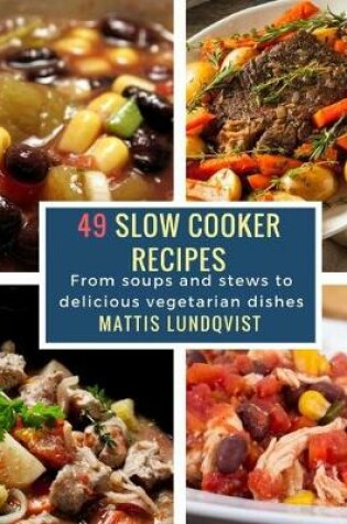 Cover of 49 Slow Cooker Recipes