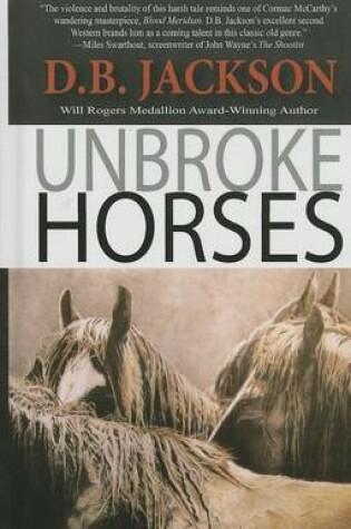 Cover of Unbroke Horses