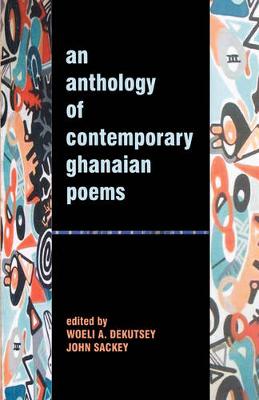 Cover of An Anthology of Contemporary Ghanaian Poems