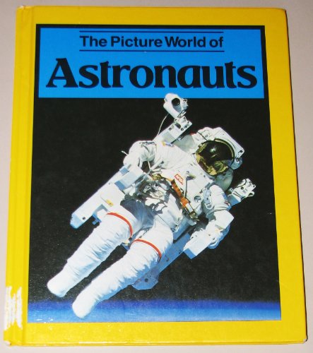 Book cover for The Picture World of Astronauts