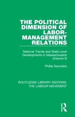 Cover of The Political Dimension of Labor-Management Relations