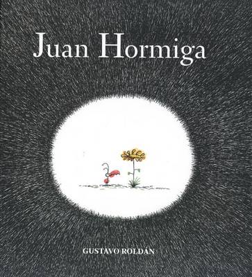 Book cover for Juan Hormiga