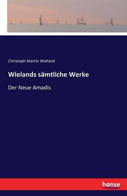 Book cover for Wielands sämtliche Werke