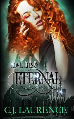 Book cover for Love, Lies and Eternal Ties