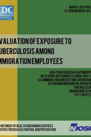 Cover of Evaluation of Exposure to Tuberculosis Among Immigration Employees