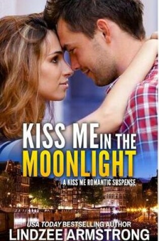 Kiss Me in the Moonlight