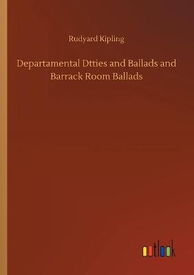 Book cover for Departamental Dtties and Ballads and Barrack Room Ballads