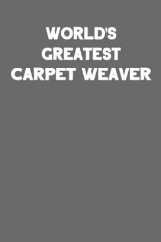 Cover of World's Greatest Carpet Weaver