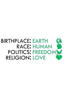 Book cover for Birthplace Earth Race Human Politics Freedom Religion Love