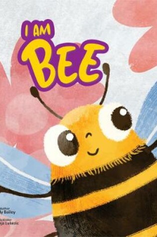 Cover of I Am Bee