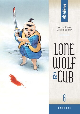 Book cover for Lone Wolf And Cub Omnibus Volume 6
