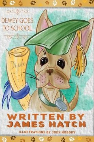 Cover of Dewey Goes To School