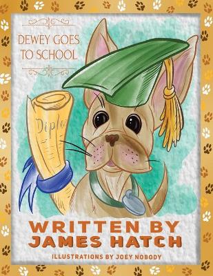 Book cover for Dewey Goes To School