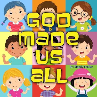 Book cover for God Made Us All