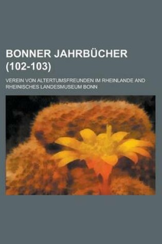 Cover of Bonner Jahrbucher (102-103)