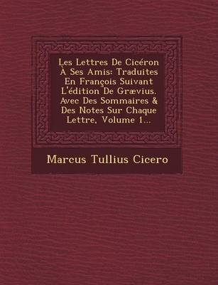 Book cover for Les Lettres de Ciceron a Ses Amis