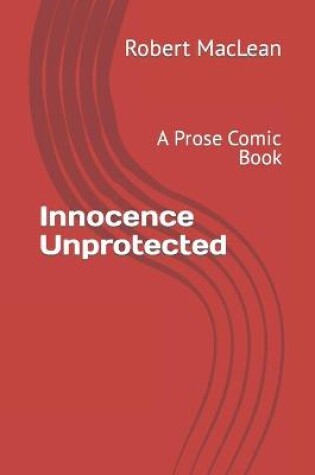 Cover of Innocence Unprotected