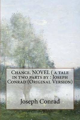 Book cover for Chance. NOVEL ( a tale in two parts by