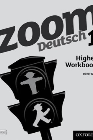 Cover of Zoom Deutsch 1 Higher Workbook