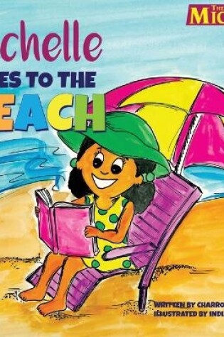 Cover of Michelle Goes To The Beach