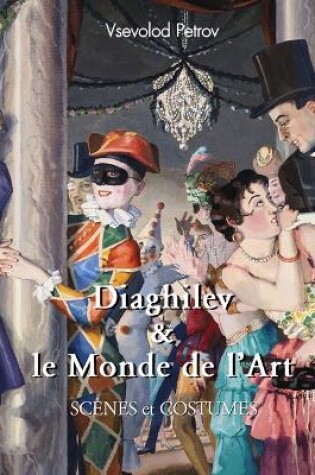 Cover of Diaghilev & le Monde de l'Art