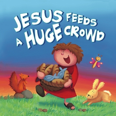 Book cover for Jesus Feeds a Huge Crowd