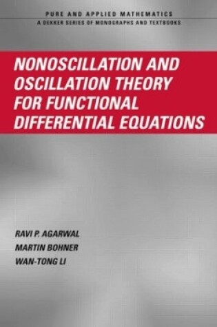 Cover of Nonoscillation and Oscillation Theory for Functional Differential Equations