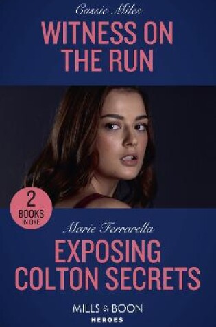 Cover of Witness On The Run / Exposing Colton Secrets