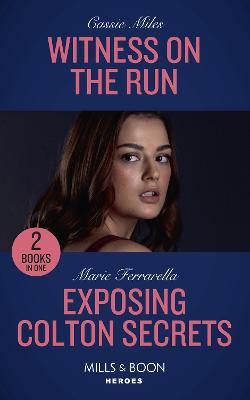 Book cover for Witness On The Run / Exposing Colton Secrets