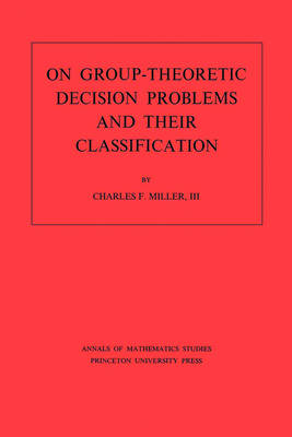 Book cover for On Group-Theoretic Decision Problems and Their Classification. (AM-68)