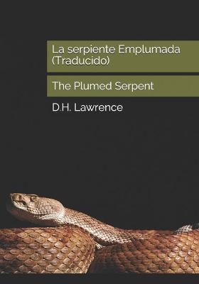 Book cover for La serpiente Emplumada (Traducido)