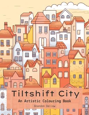 Book cover for Tiltshift City