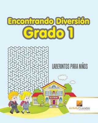 Book cover for Encontrando Diversión Grado 1