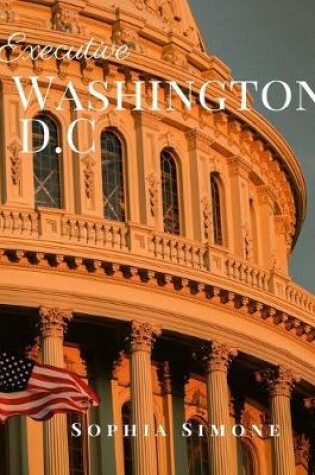 Cover of Executive Washington D.C