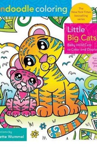 Cover of Zendoodle Coloring: Little Big Cats