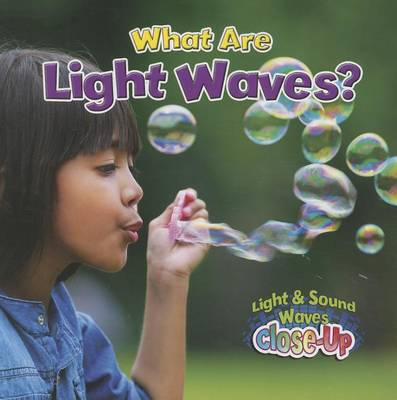 Book cover for What Are Light Waves?