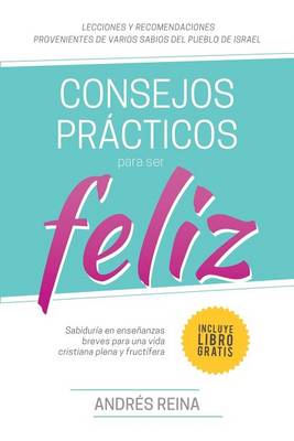 Book cover for Consejos Practicos Para Vivir Feliz