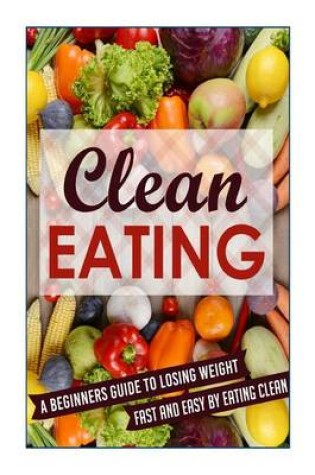 Cover of Clean Eating