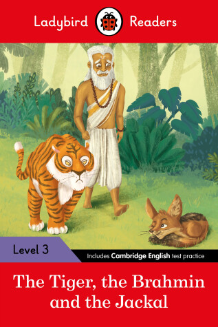 Book cover for Ladybird Readers Level 3 - Tales from India - The Tiger, The Brahmin and the Jac kal (ELT Graded Reader)