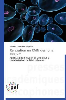 Cover of Relaxation En Rmn Des Ions Sodium