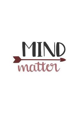Book cover for Mind Over Matter