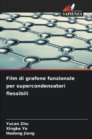 Cover of Film di grafene funzionale per supercondensatori flessibili