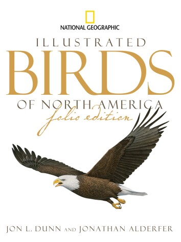 Book cover for National Geographic Illustrated Birds of North America, Folio Edition