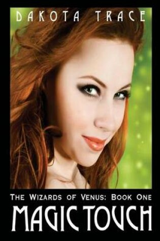 Cover of The Wizards of Venus Book One