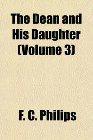 Cover of The Dean and His Daughter (Volume 3)