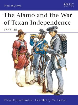 Book cover for The Alamo and the War of Texan Independence 1835-36