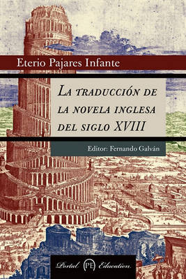 Cover of La Traduccion de La Novela Inglesa del Siglo XVIII