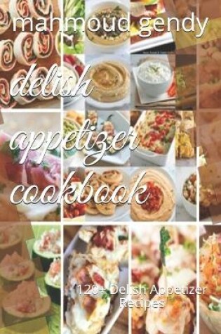 Cover of delish appetizer cookbook