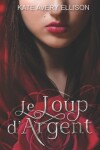 Book cover for Le Loup d'Argent