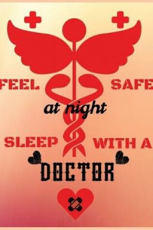 Cover of Feel safe at night sleep with a doctor